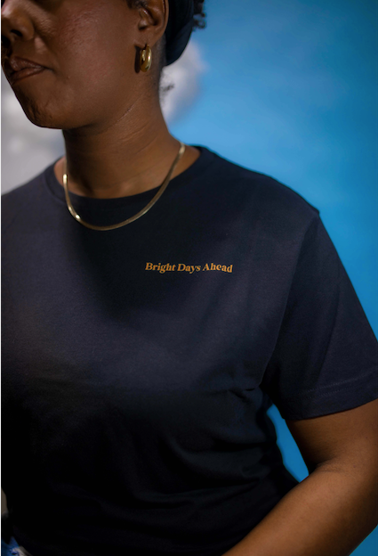 The Bright Days Ahead T-shirt